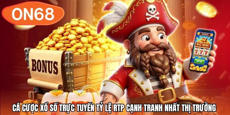 Cá cược xổ số trực tuyến tỷ lệ RTP cạnh tranh nhất thị trường